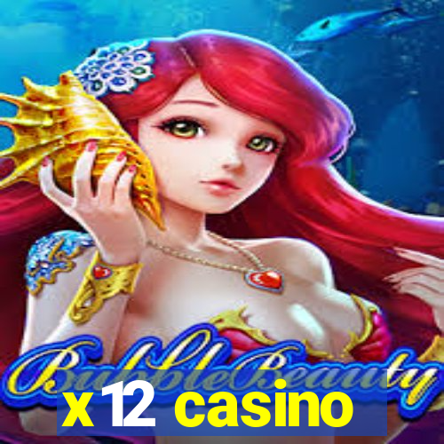 x12 casino